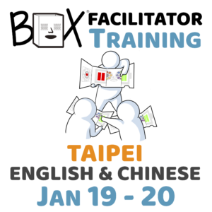 Taipei BOX Facilitator Training (English/Chinese)